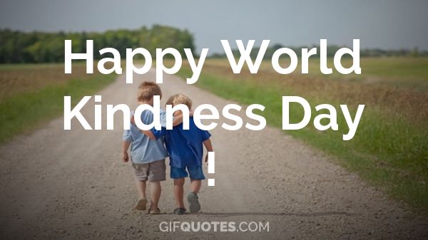 Happy World Kindness Day Gif Quotes