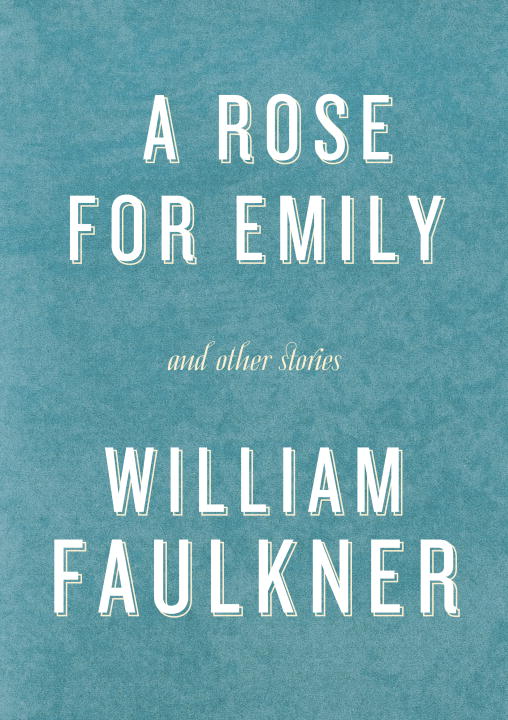 rose for emily short story analysis rose for emily short story analysis